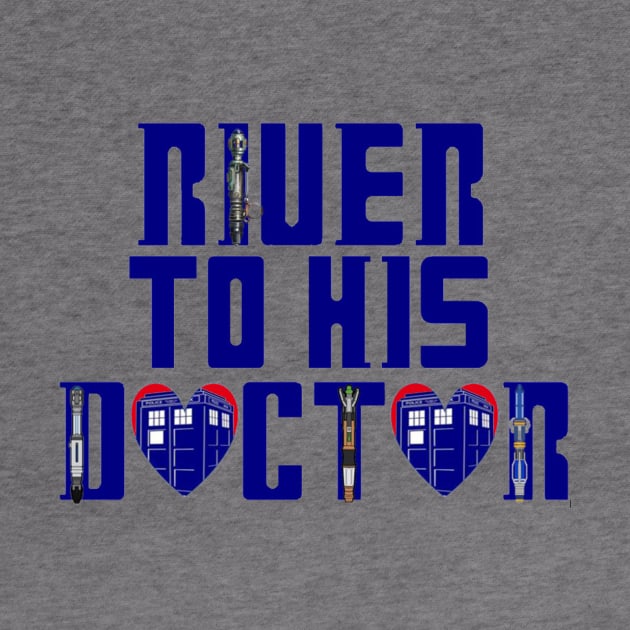 River to His Doctor by Captain Justin Kase's Booty